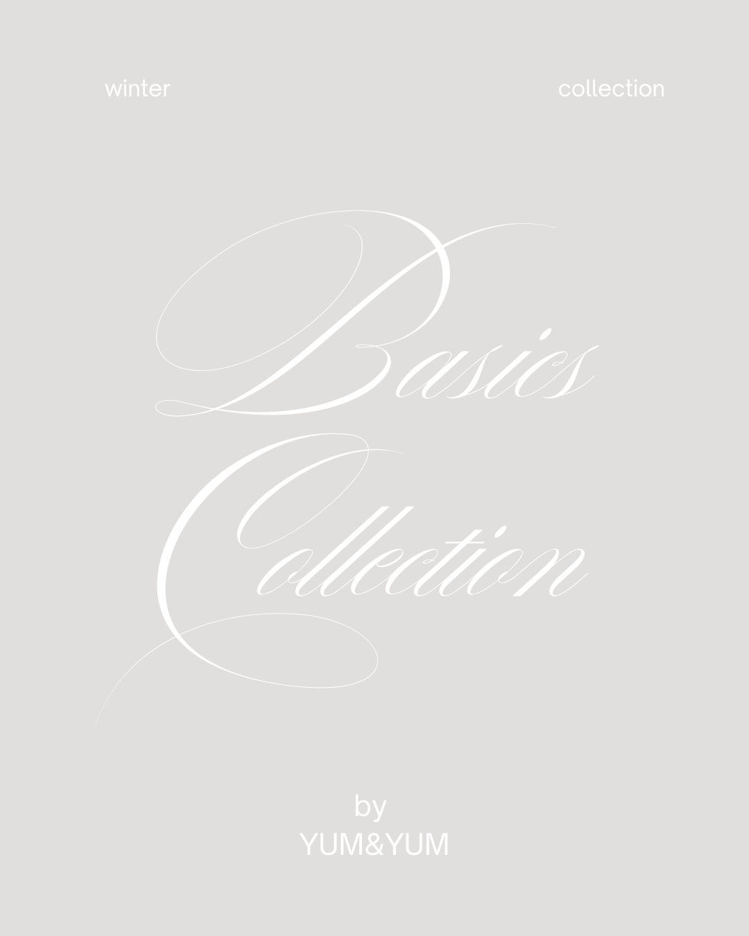 Basics - by YUM&YUM